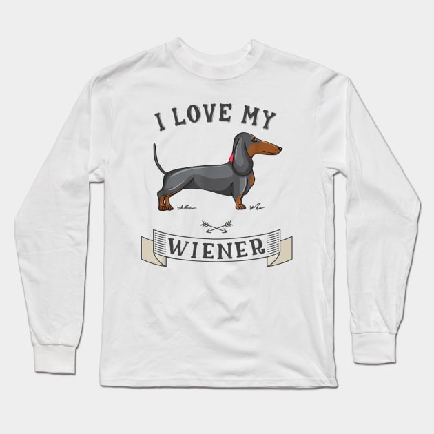 I Love My Wiener Long Sleeve T-Shirt by Xamgi